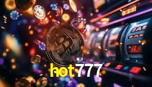 Descubra o Programa VIP da hot777: Vantagens Exclusivas para Jogadores